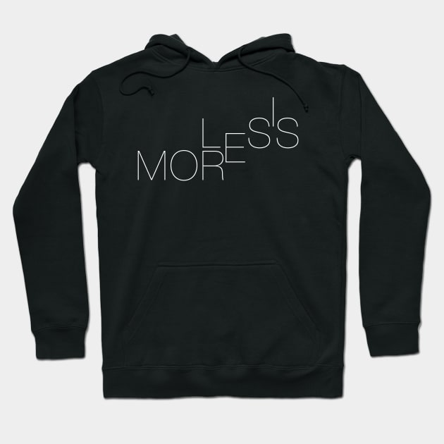 LESS IS MORE (BLACK VERSION) Hoodie by THEUSUALDESIGNERS